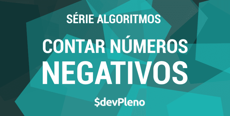 Algoritmos: Contar números negativos