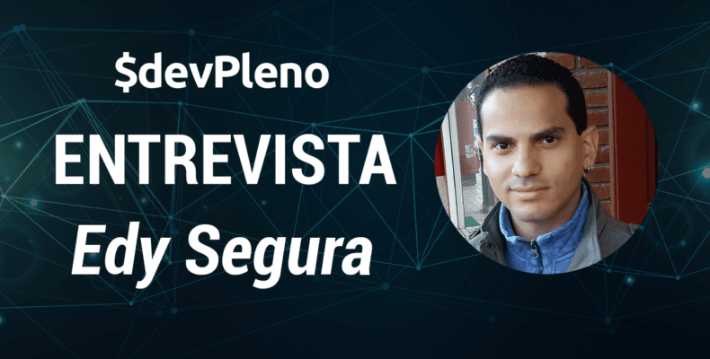 DevPleno Entrevista - Edy Segura