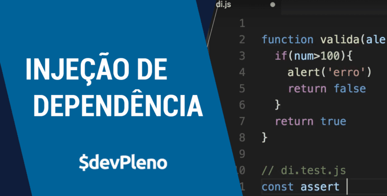 Injeção de dependência - Aumente a testabilidade do seu código