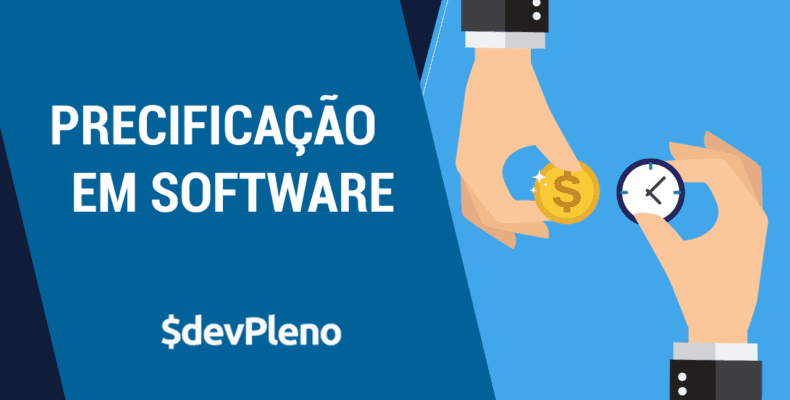 Dica: Precificação em Software