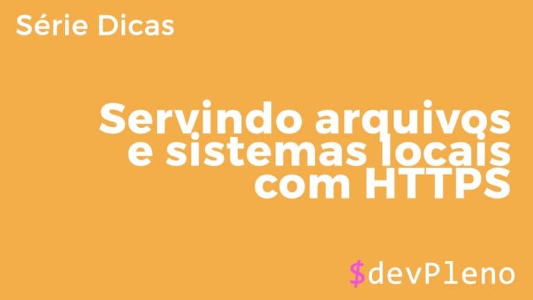 Servidor de arquivos e sistemas locais com HTTPS