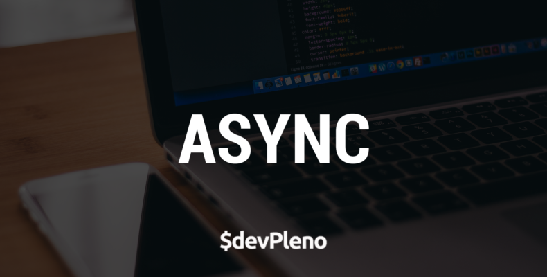 Async - Como Controlar Operações Assíncronas