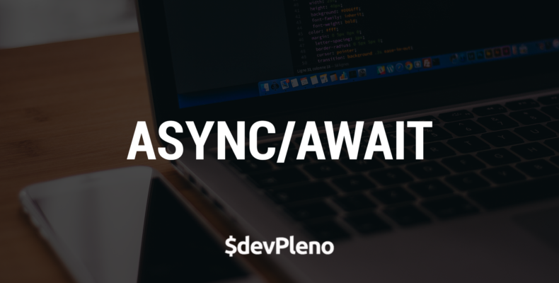 ES6 - Async/Await