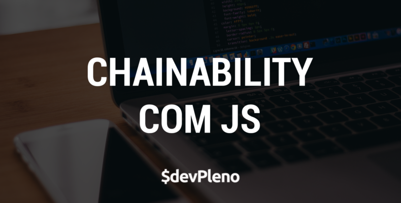 Chainability com Javascript