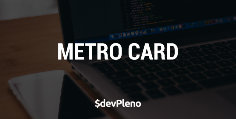 code fights - Metro Card