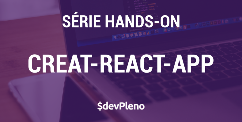 Hands-on: Creat-React-App
