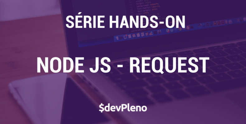 Hands-on: Node JS - Request