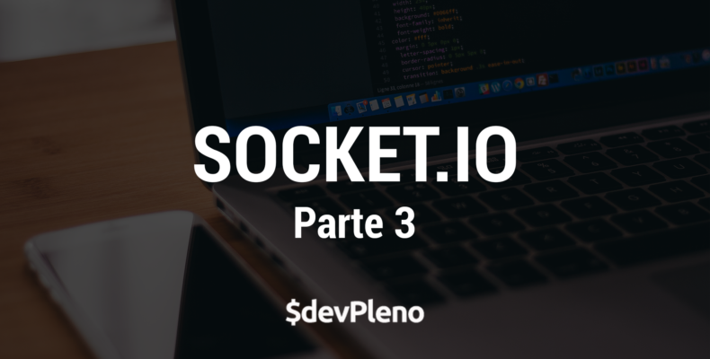 Hands-on - Socket.io Parte 3