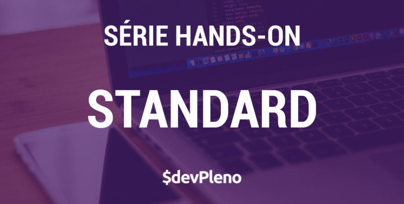 Hands-on: Standard