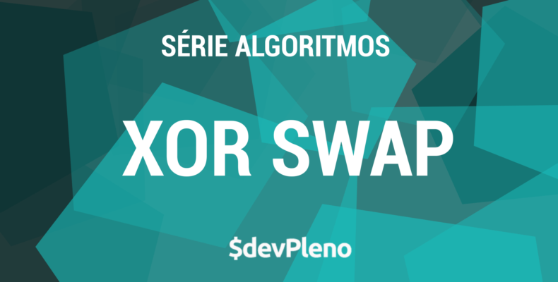 Vídeo sobre Algoritmos: XOR Swap