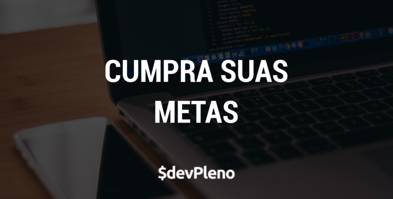 Comprometimento com as suas metas