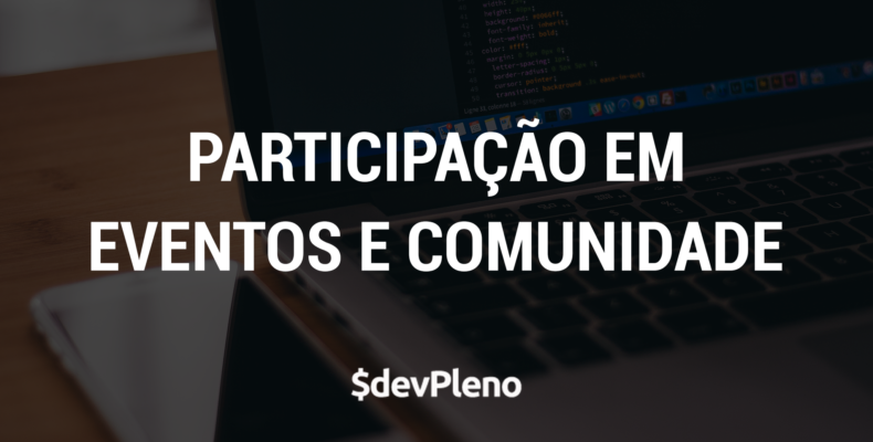 Participação em Eventos e Comunidades