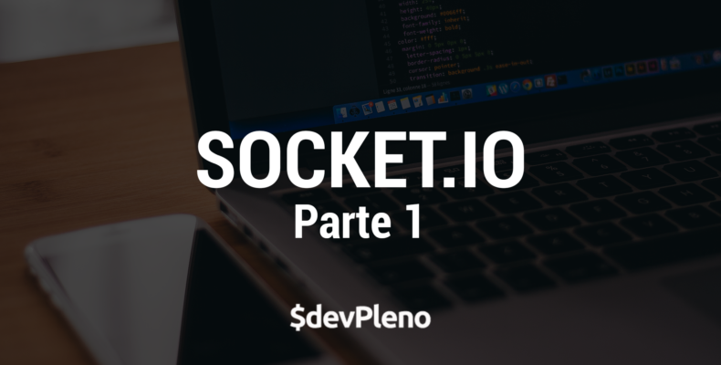 Comunicação em tempo-real com Node e Socket.io