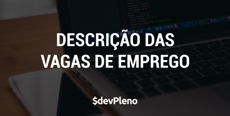 Descrição das vagas de emprego no Brasil x no exterior